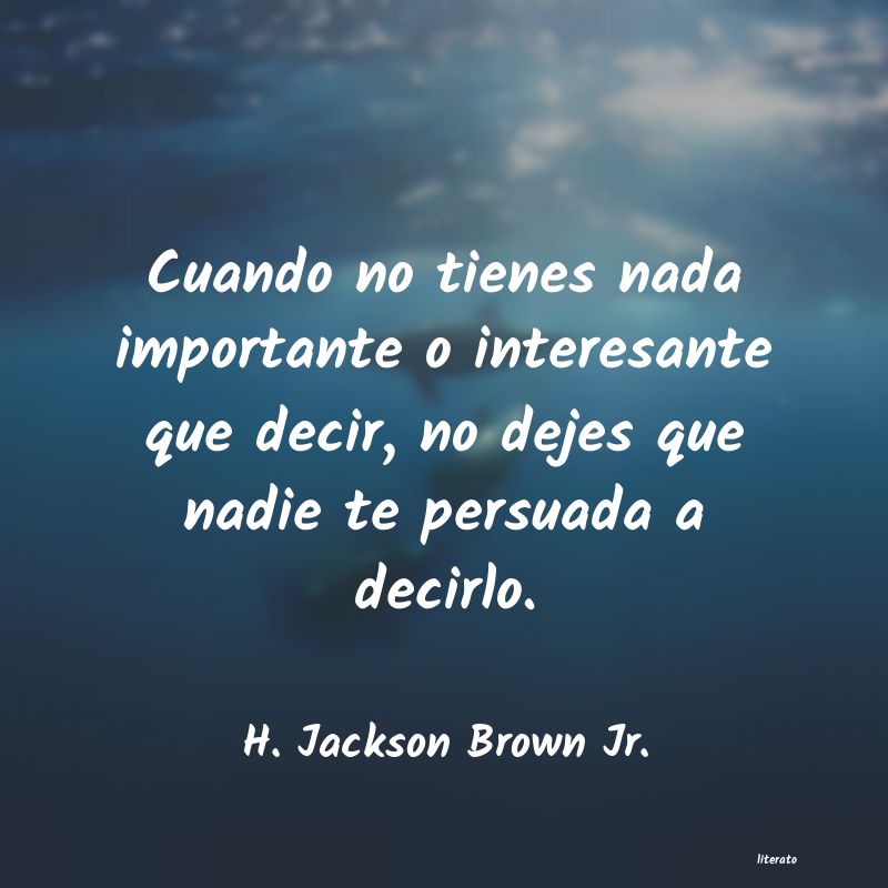 Frases de H. Jackson Brown Jr.