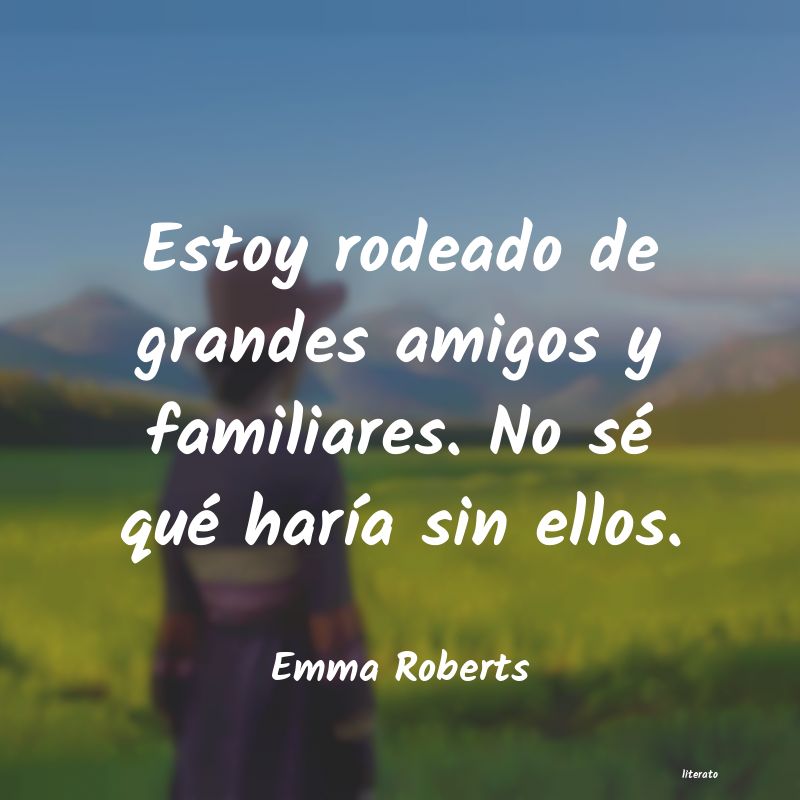 Frases de Emma Roberts