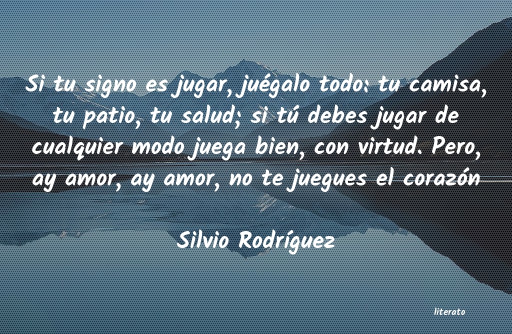 Frases de Silvio Rodríguez