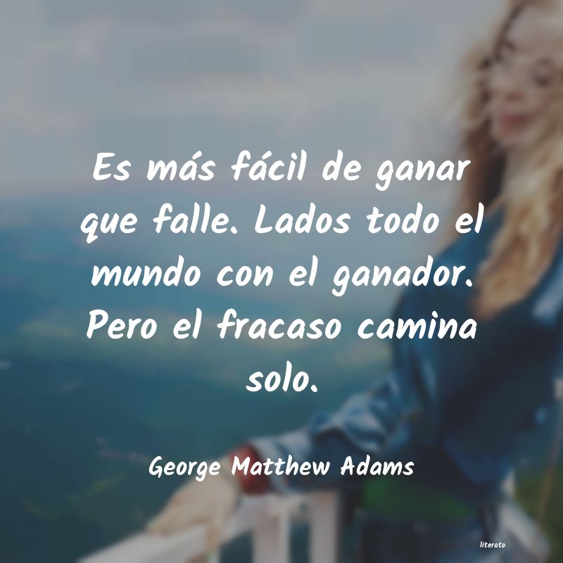 Frases de George Matthew Adams