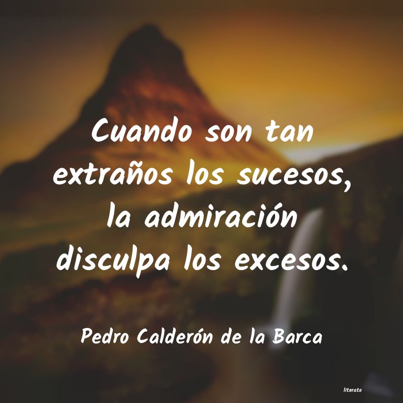 Frases de Pedro Calderón de la Barca