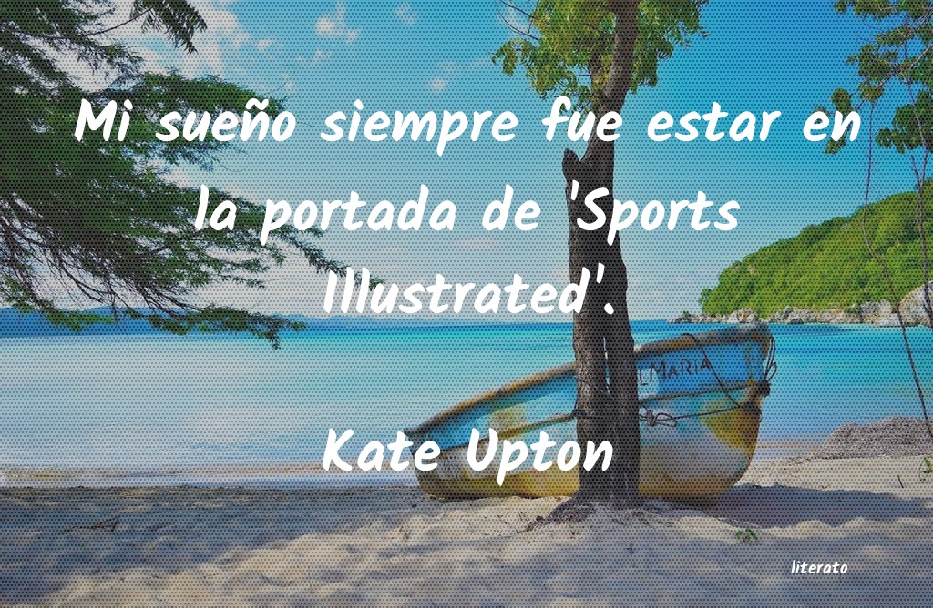 frases de Kate Upton