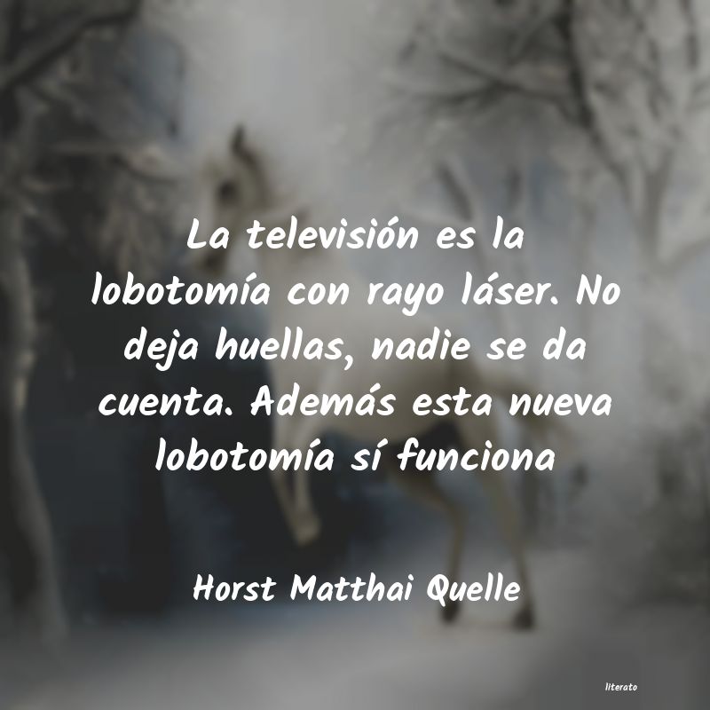frases de Horst Matthai Quelle