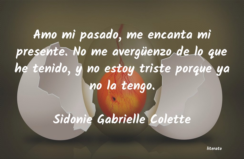 Frases de Sidonie Gabrielle Colette