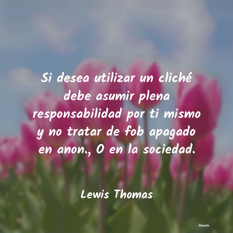 frases de Lewis Thomas