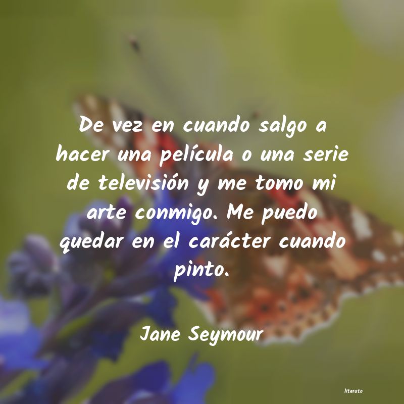 Frases de Jane Seymour