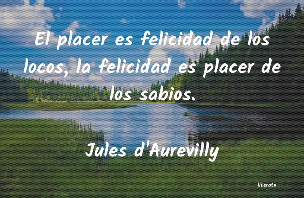 frases de Jules d'Aurevilly