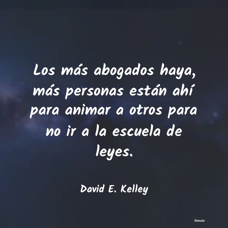 Frases de David E. Kelley