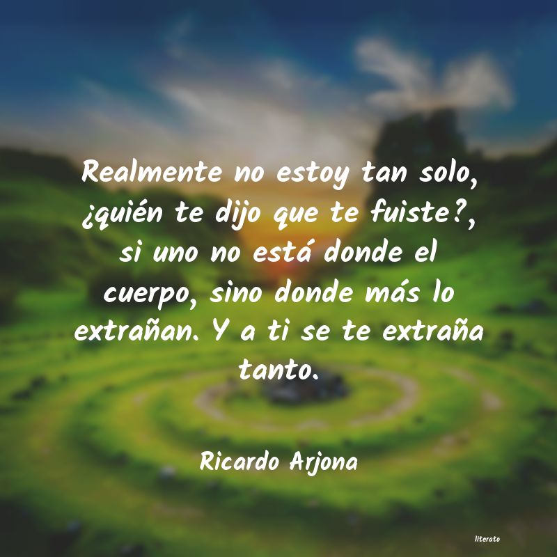 Frases de Ricardo Arjona