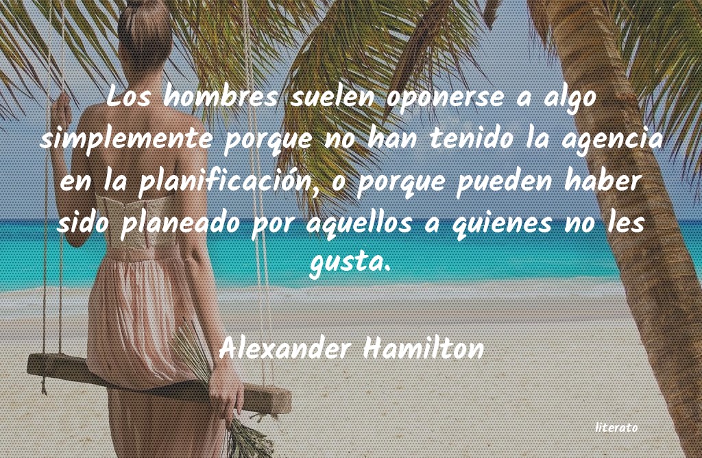 Frases de Alexander Hamilton