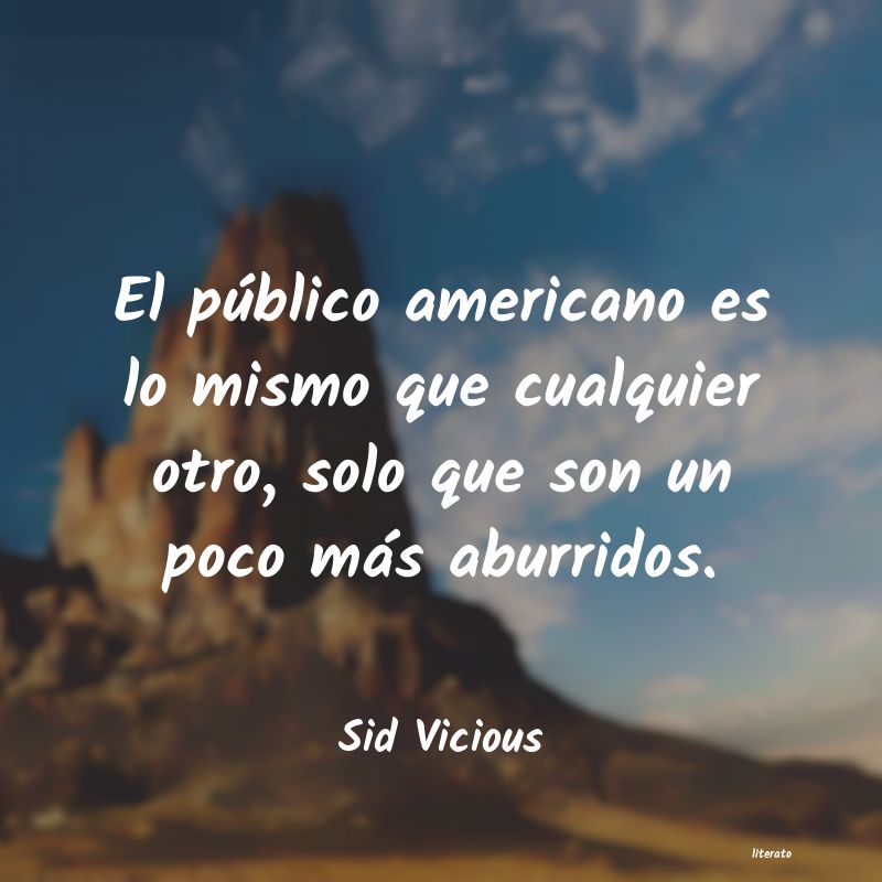 frases de Sid Vicious