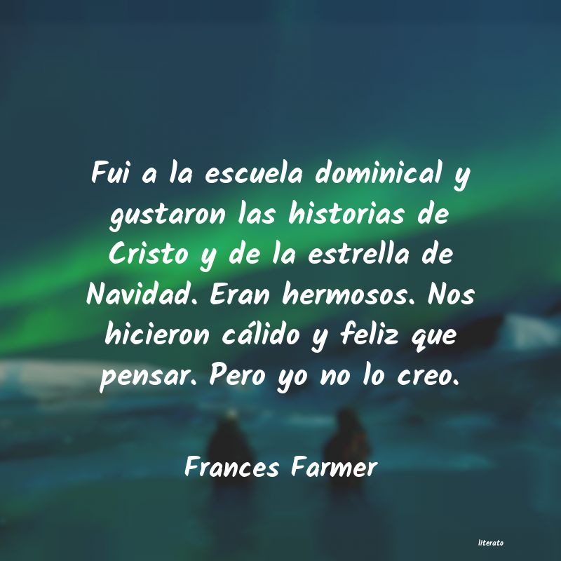 Frases de Frances Farmer