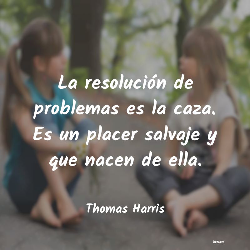 Frases de Thomas Harris