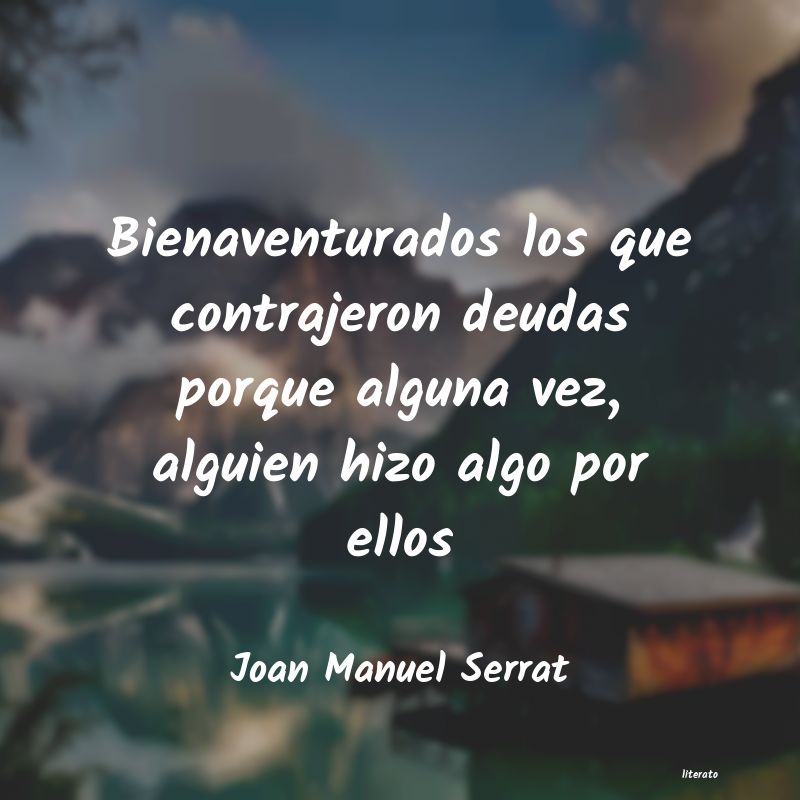 Frases de Joan Manuel Serrat