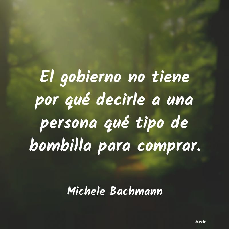 Frases de Michele Bachmann