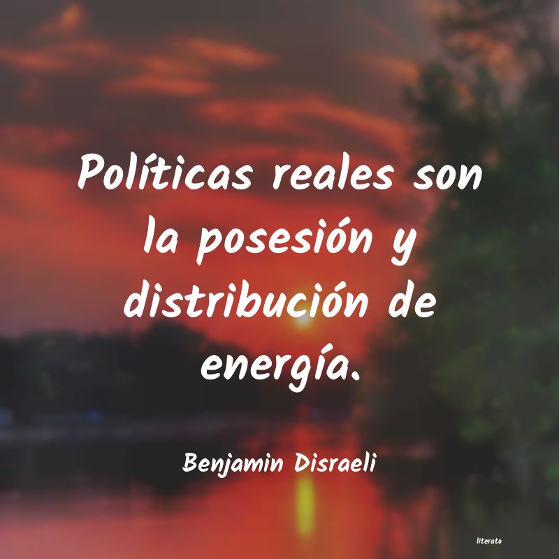 Frases de Benjamin Disraeli