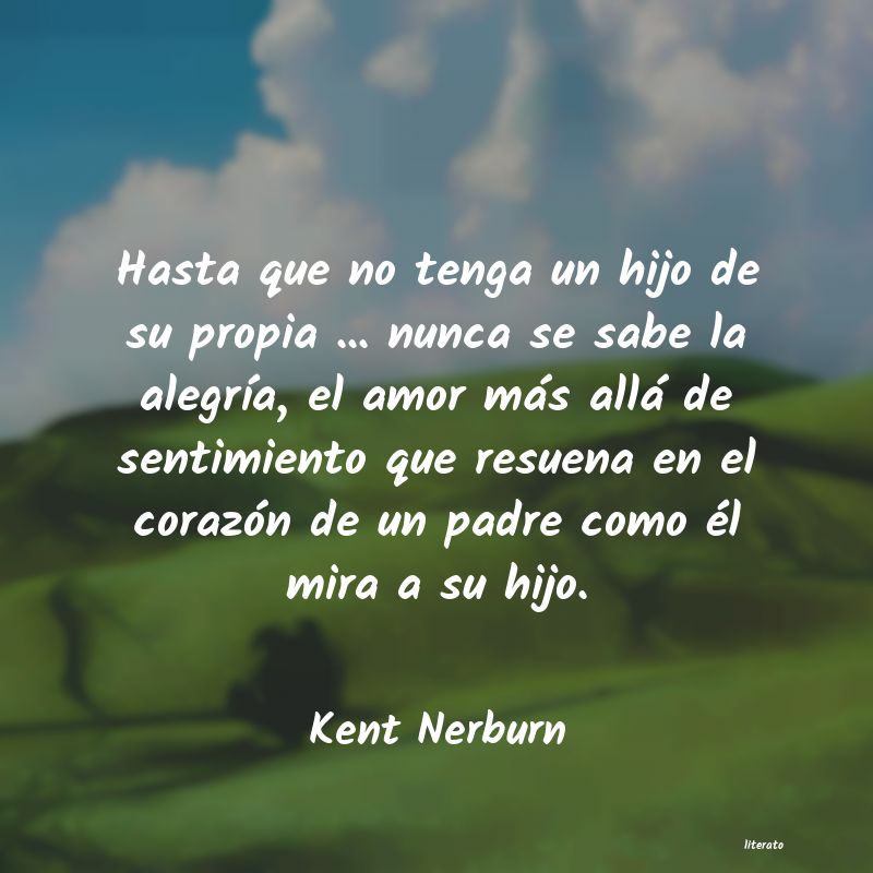frases de Kent Nerburn