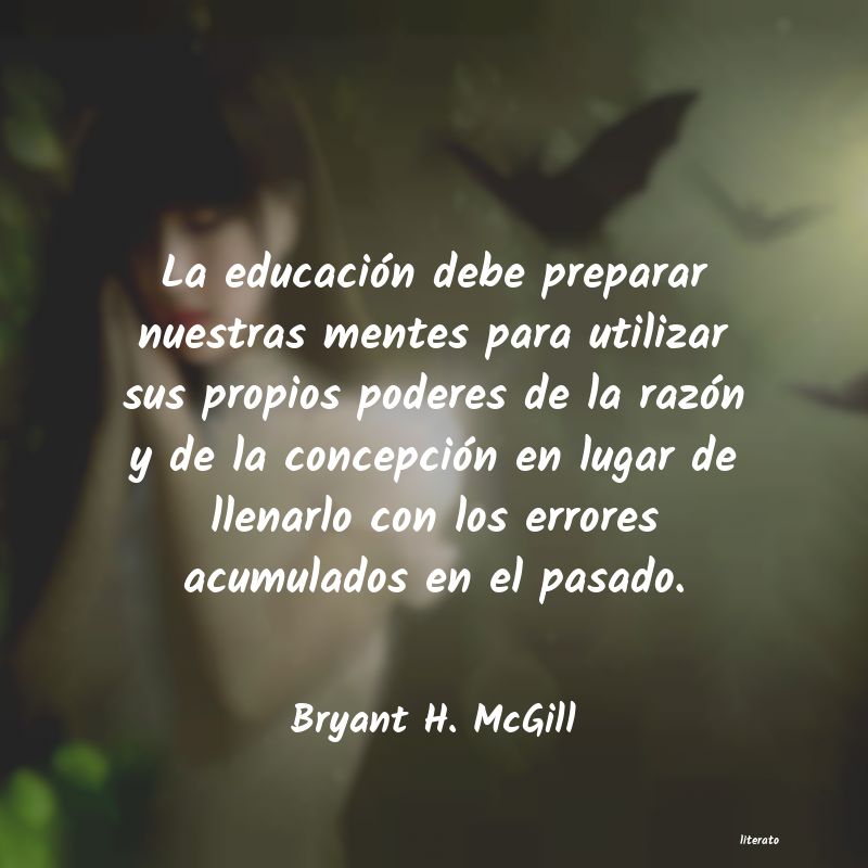 frases de Bryant H. McGill