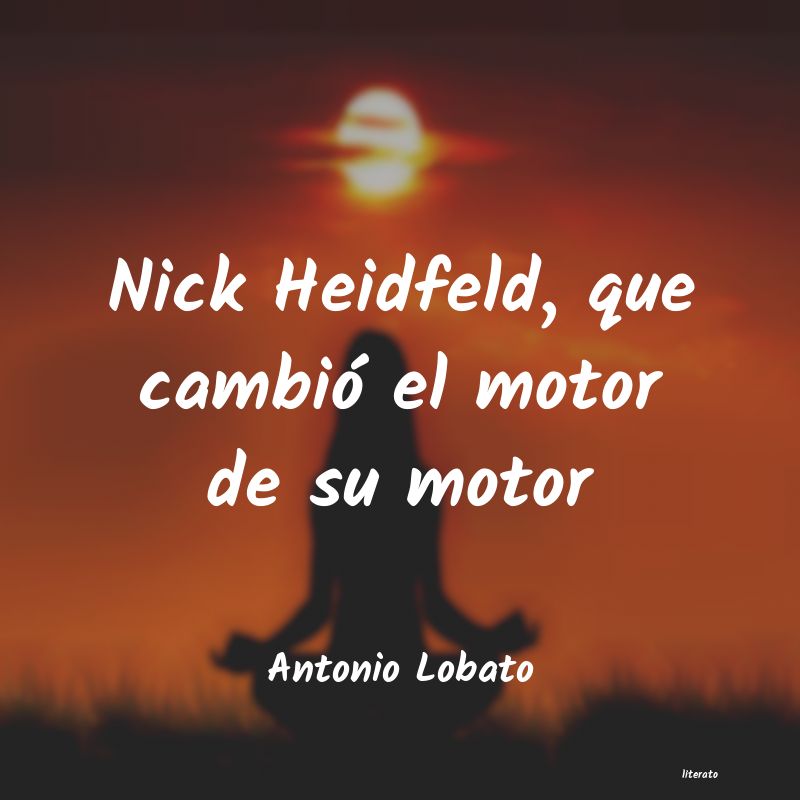 frases de Antonio Lobato