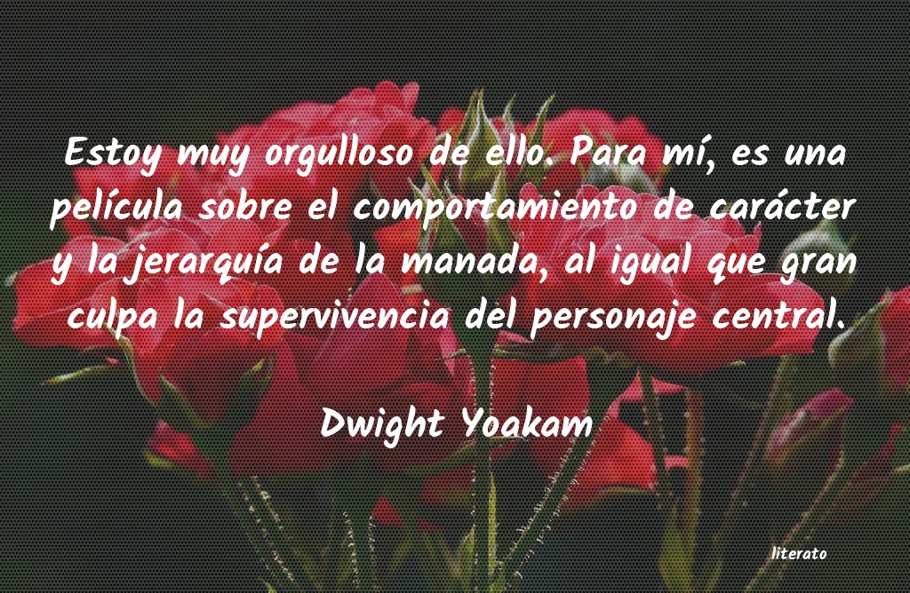 Frases de Dwight Yoakam