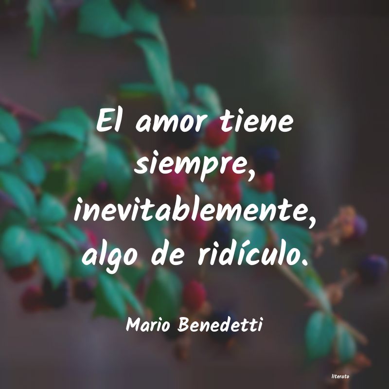frases de Mario Benedetti