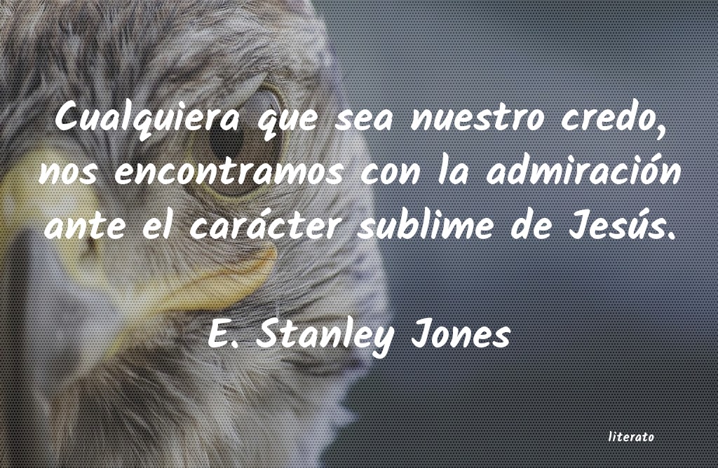 Frases de E. Stanley Jones