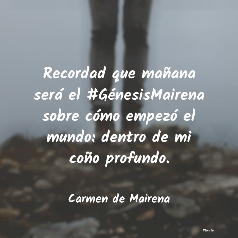 frases de Carmen de Mairena