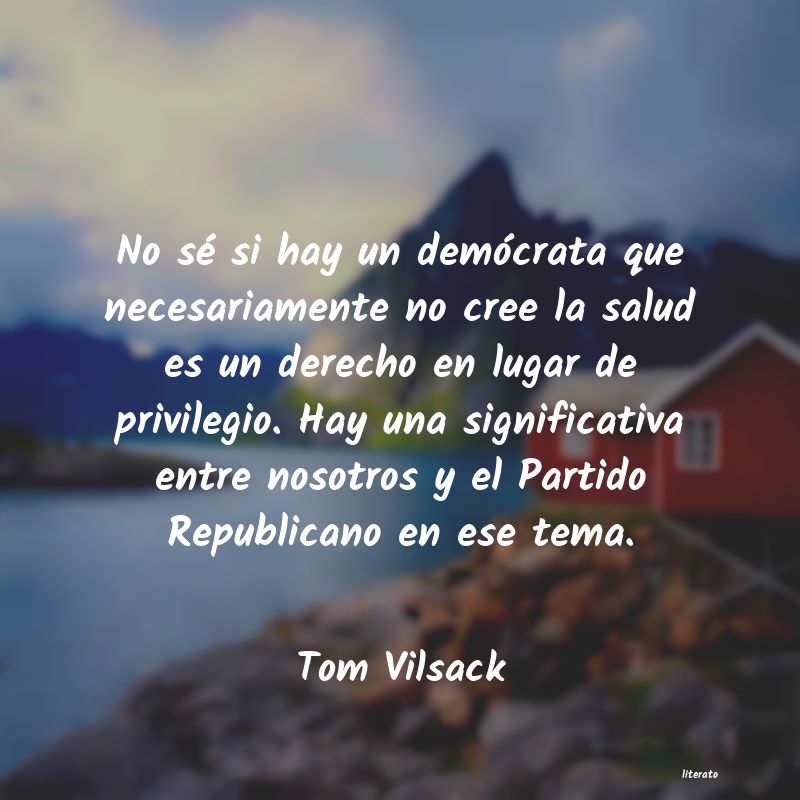 Frases de Tom Vilsack