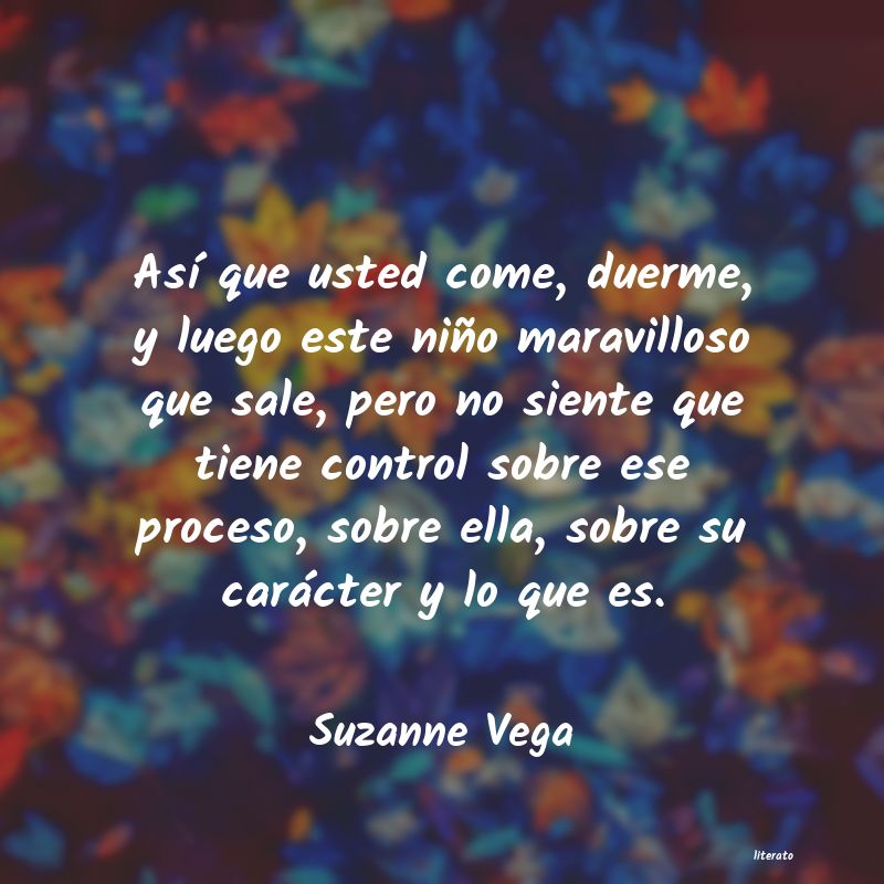 Frases de Suzanne Vega