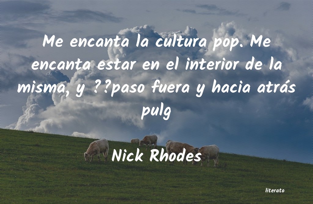 frases de Nick Rhodes