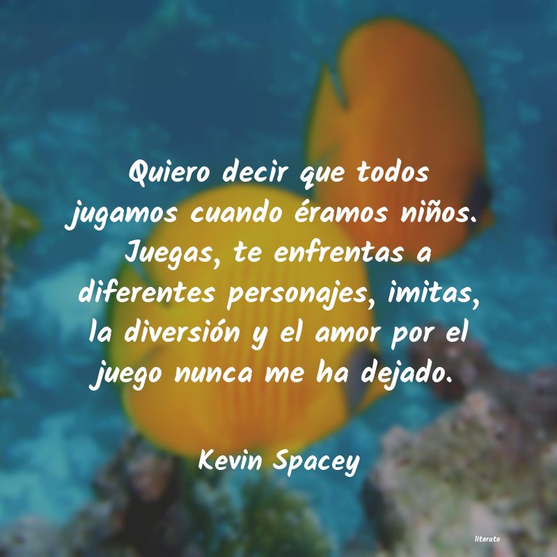 Frases de Kevin Spacey