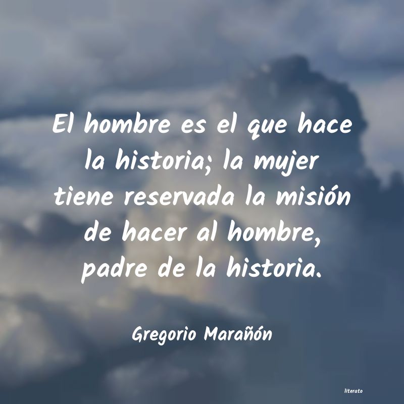 Frases de Gregorio Marañón