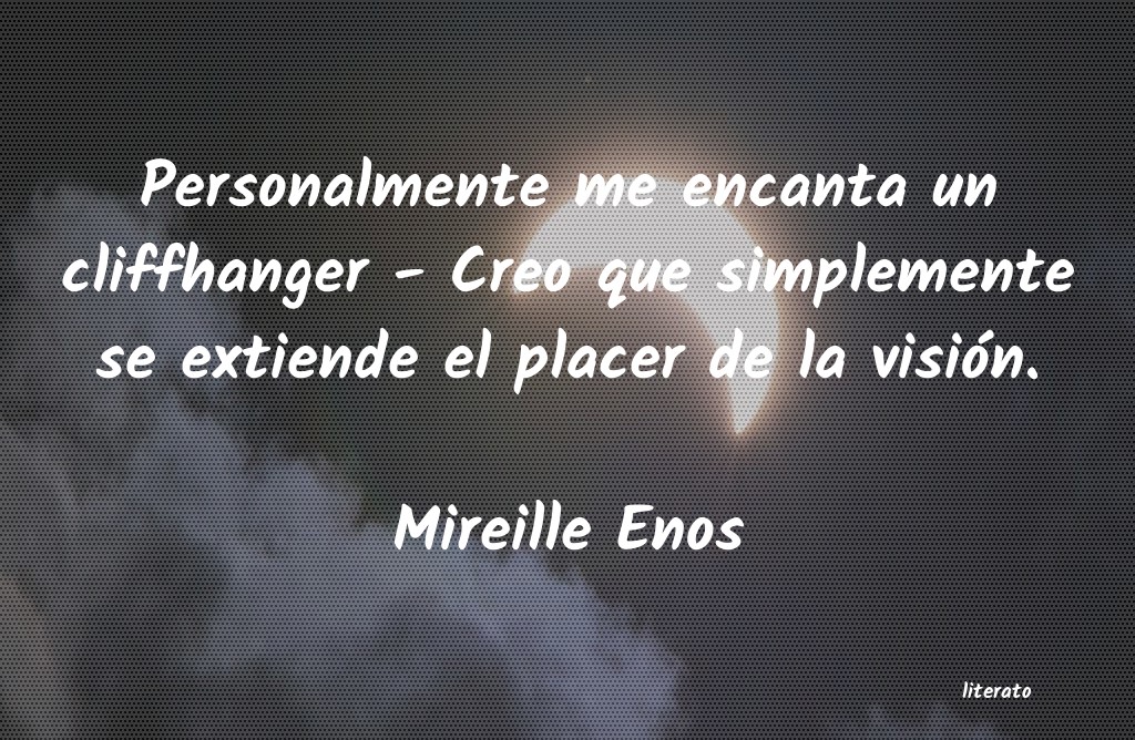 Frases de Mireille Enos