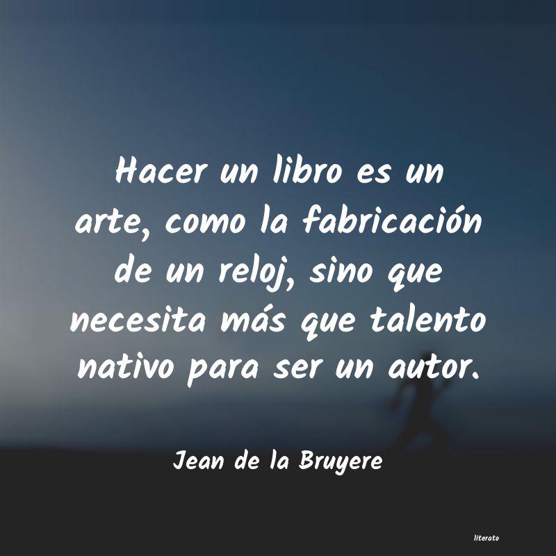 Frases de Jean de la Bruyere