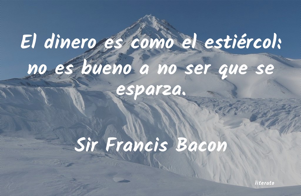 Frases de Sir Francis Bacon