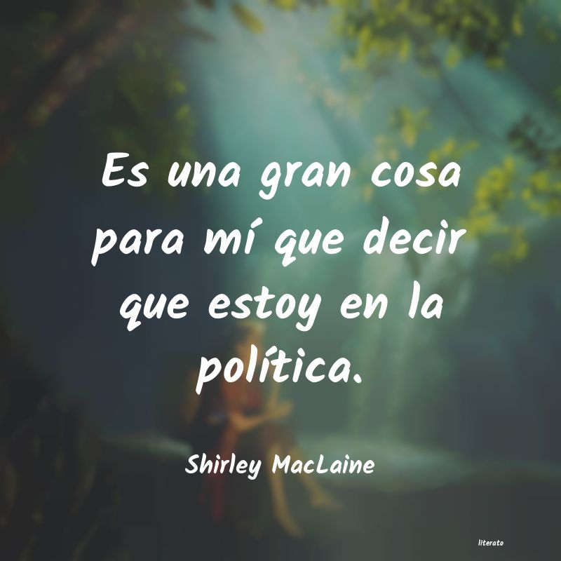 Frases de Shirley MacLaine