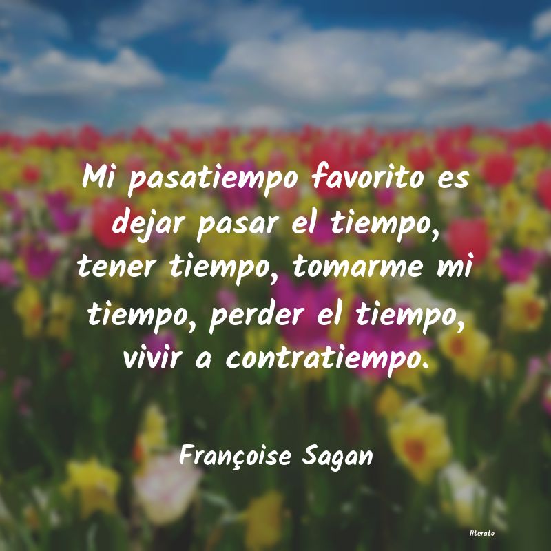 Frases de Françoise Sagan