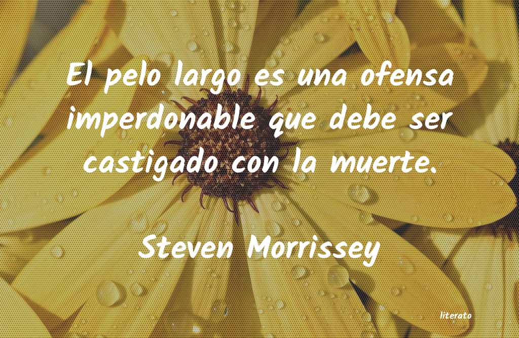 Frases de Steven Morrissey
