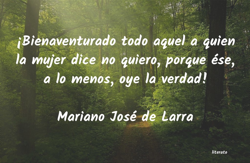 frases de Mariano José de Larra