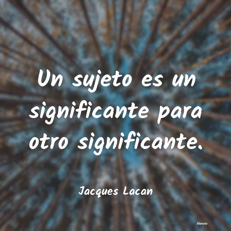 Frases de Jacques Lacan