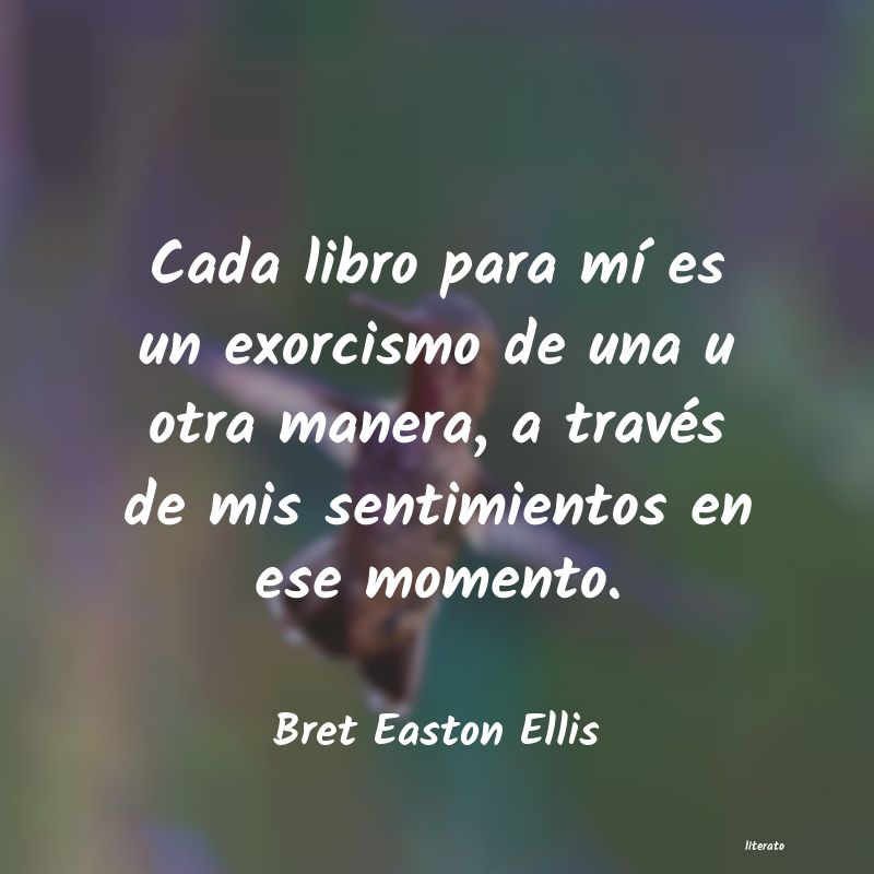 frases de Bret Easton Ellis