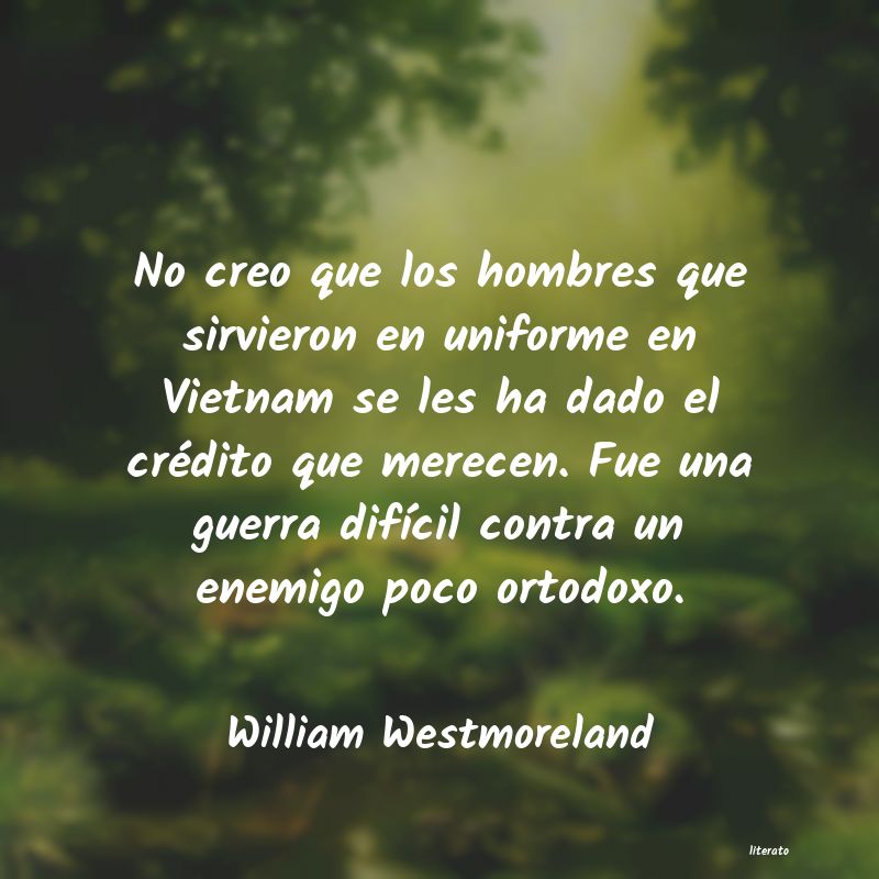 Frases de William Westmoreland