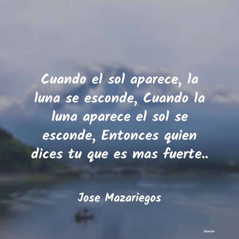 Frases de Jose Mazariegos