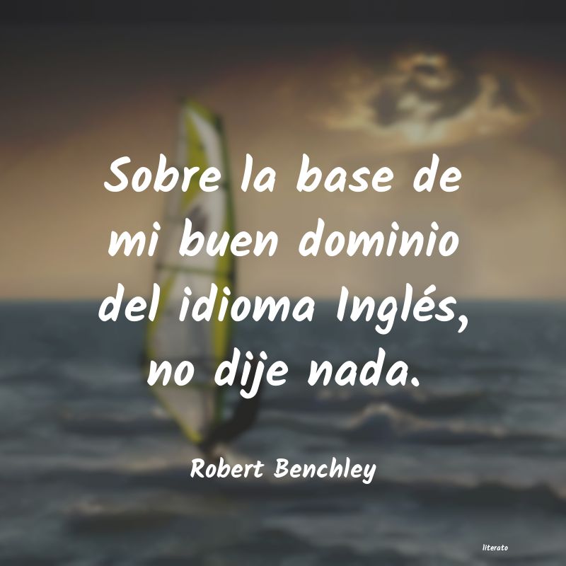 Frases de Robert Benchley