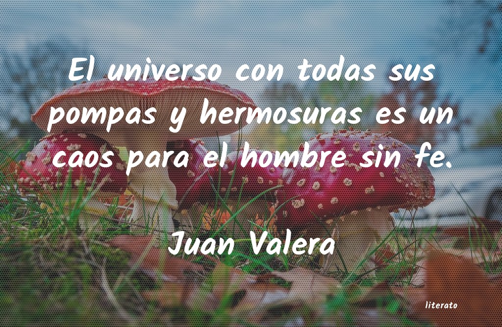 Frases de Juan Valera