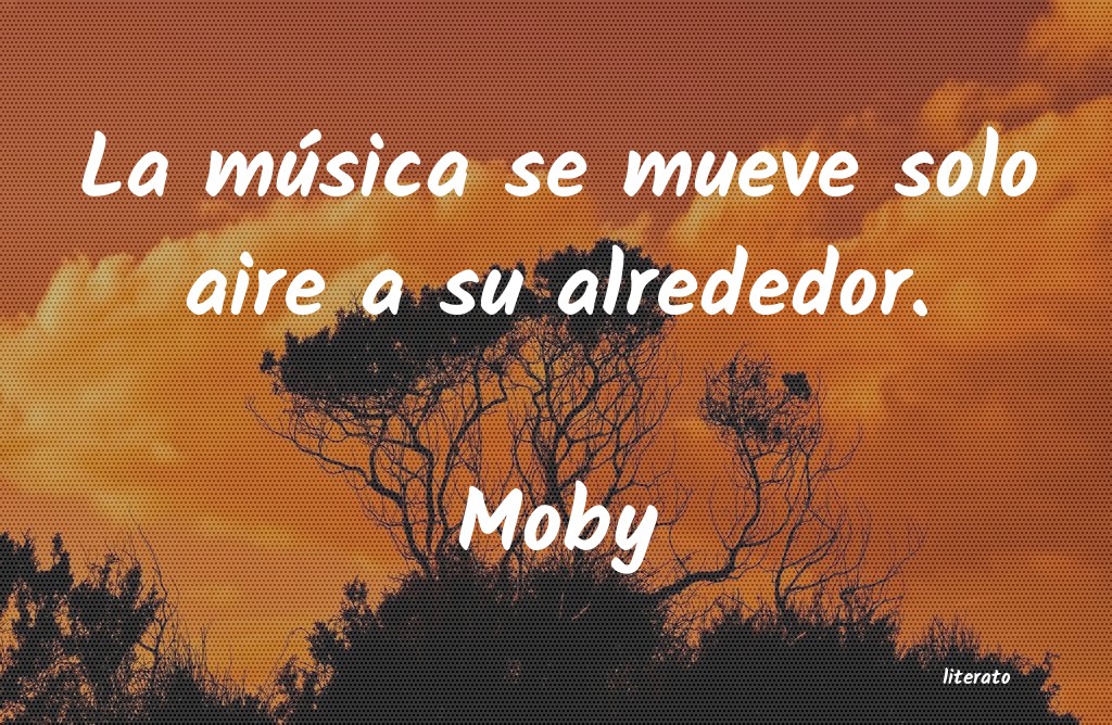 frases de Moby