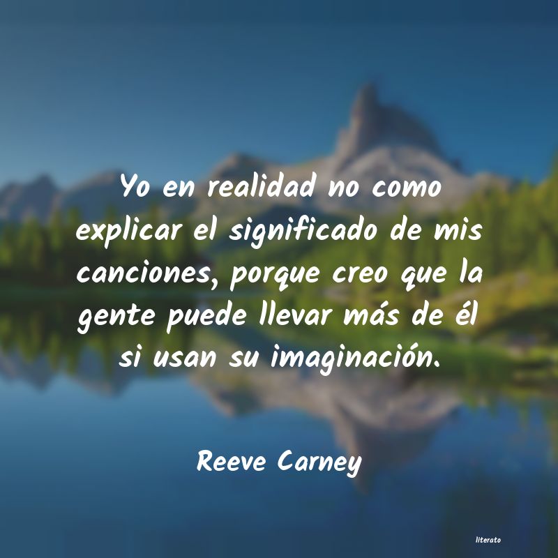 frases de Reeve Carney