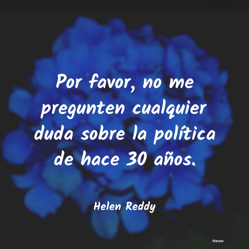 frases de Helen Reddy