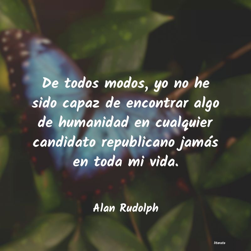 frases de Alan Rudolph