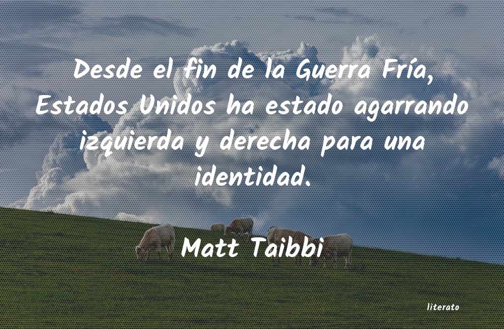 Frases de Matt Taibbi